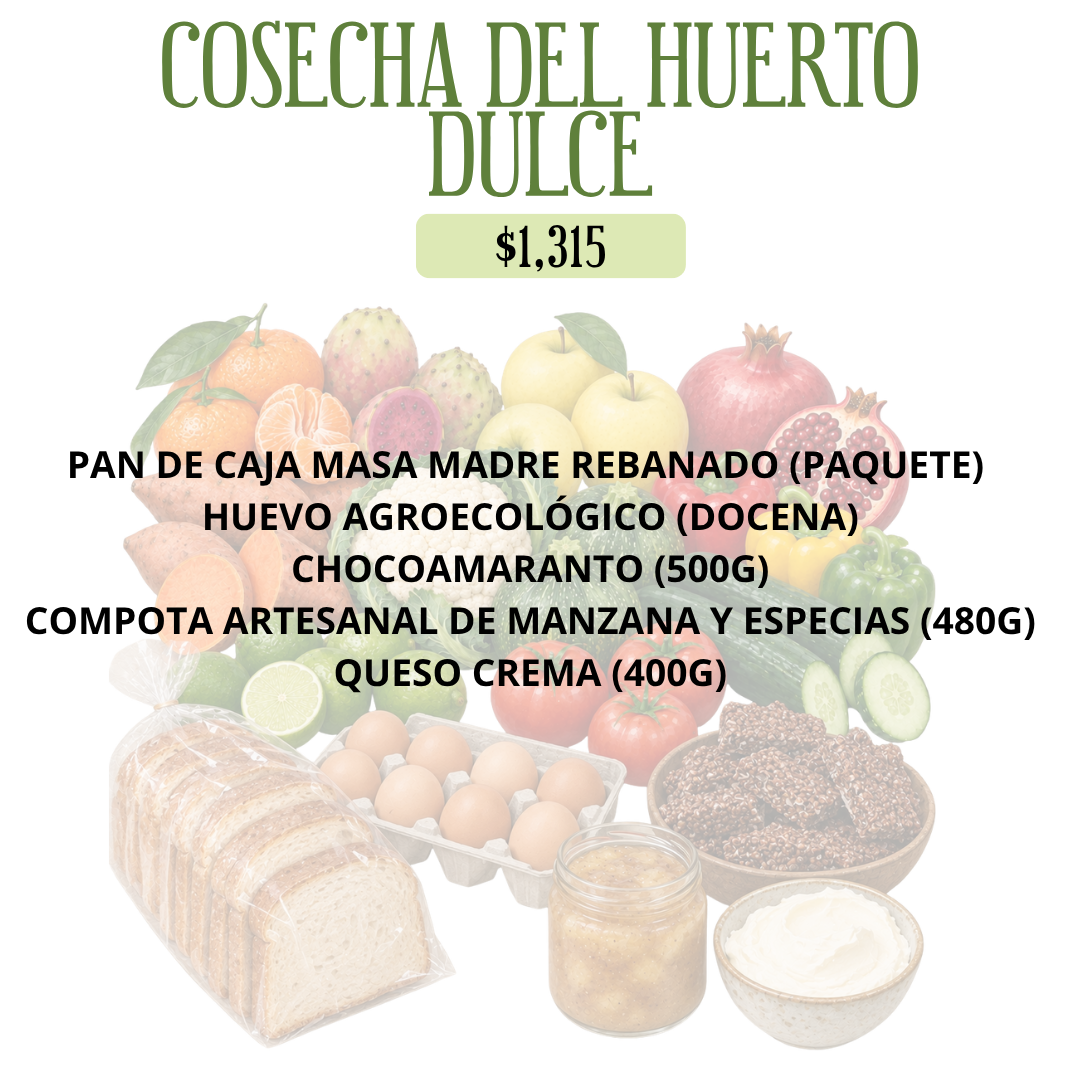 COSECHA DEL HUERTO DULCE