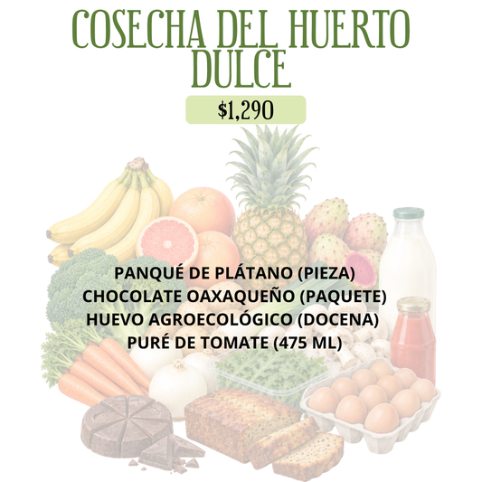 COSECHA DEL HUERTO DULCE